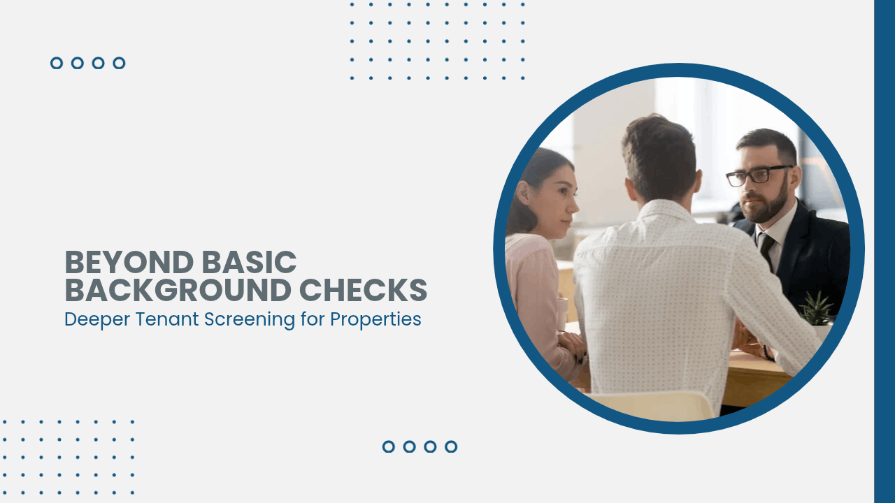 Beyond Basic Background Checks: Deeper Tenant Screening for Chicago Properties